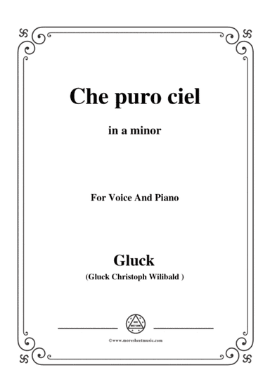 Gluck-Che puro ciel,from 'Orfeo ed Euridice',in a minor,for Voice and Piano (arr. MSM)