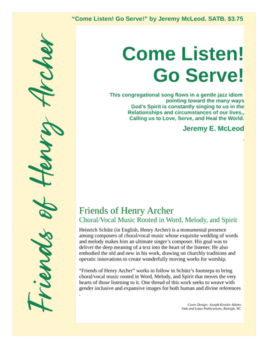 COME LISTEN! GO SERVE!  (Celebrating the Spirit's calling to live in The Beloved Community.)