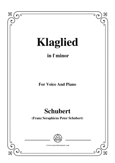 Schubert-Klaglied,Op.131 No.3,in f minor,for Voice&Piano (arr. MSM)