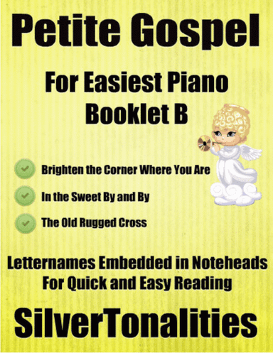 Petite Gospel for Easiest Piano Booklet B (arr. SilverTonalities)
