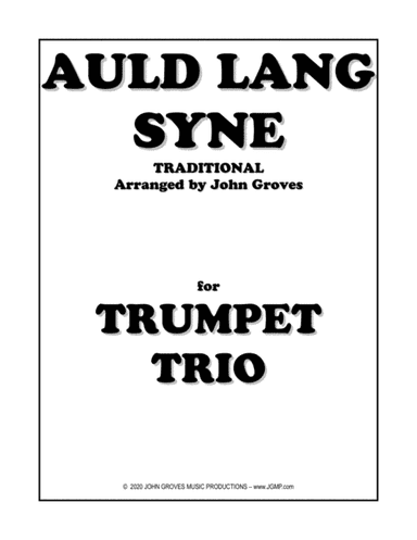 Auld Lang Syne - Trumpet Trio (arr. John Groves)