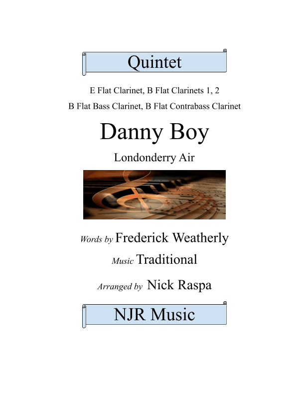 Danny Boy (Clarinet Quintet) Eb ,Bb(2), B. Cl. & Cb. Cl. (Full Set) (arr. Nick Raspa)