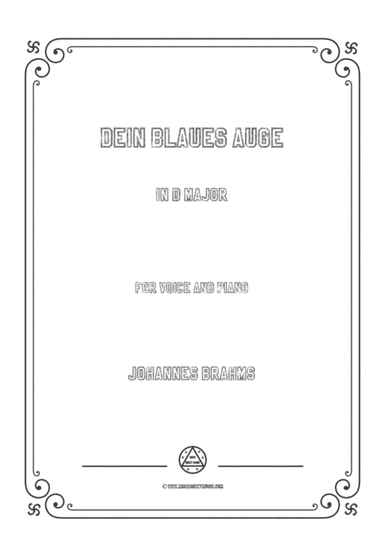 Brahms-Dein blaues Auge in D Major,for voice and piano (arr. MSM)