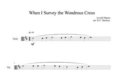 When I Survey the Wondrous Cross (Viola Solo) (arr. B. C. Dockery)