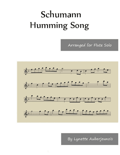 Humming Song - Flute Solo (arr. Lynette Auberjeunois)