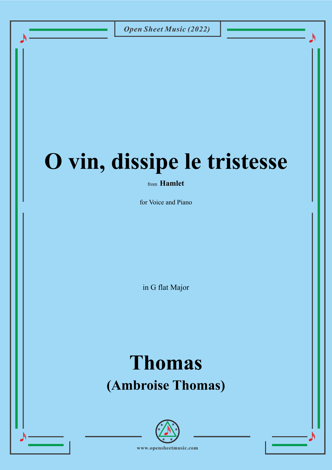 A. Thomas-O vin,dissipe le tristesse,in G flat Major,from Hamlet,for Voice and Piano (arr. OSM Press)
