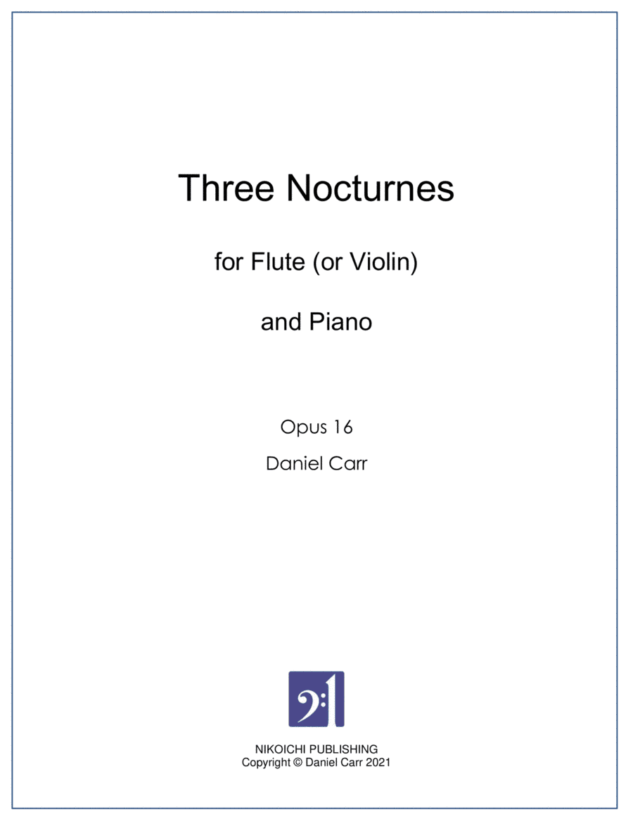 Three Nocturnes for Flute (or Violin) And Piano - Opus 16