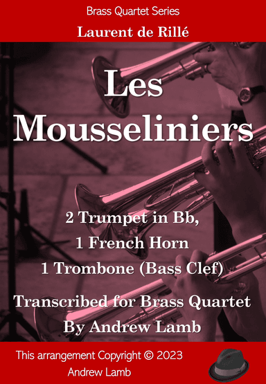 Les Mousseliniers (arr. for Brass Quartet) (arr. Andrew Lamb)