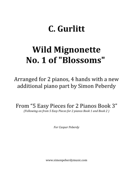 Wild Mignonette (Gurlitt) for 2 pianos (additional piano part by Simon Peberdy) (arr. Simon Peberdy)
