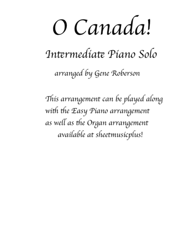 O Canada Intermediate - Advanced Piano (arr. Gene Roberson)