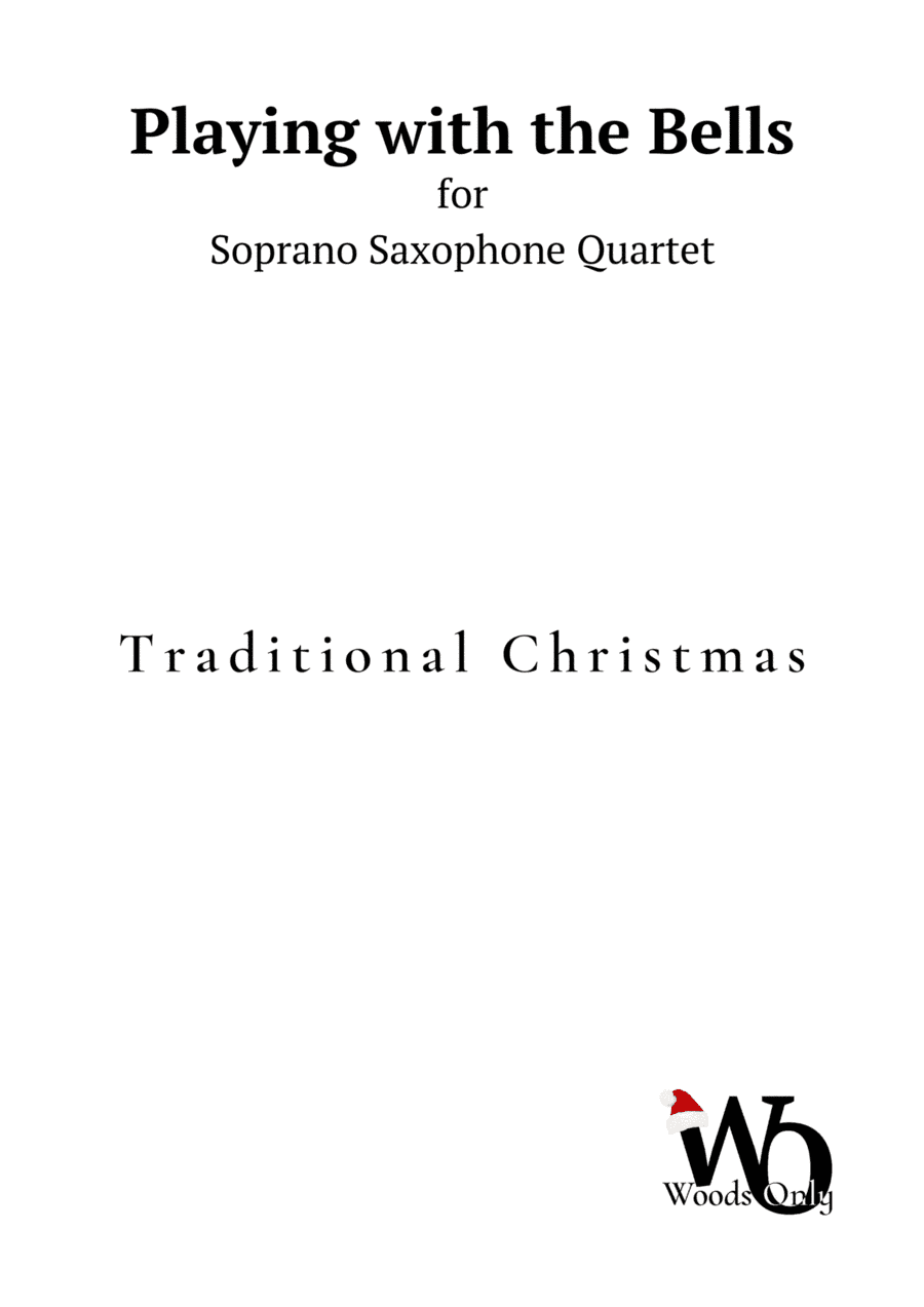 Jingle Bells for Soprano Saxophone Quartet (arr. Ander)