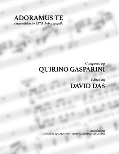 Adoramus Te (Quirino Gasparini) (SATB) (arr. David Das)
