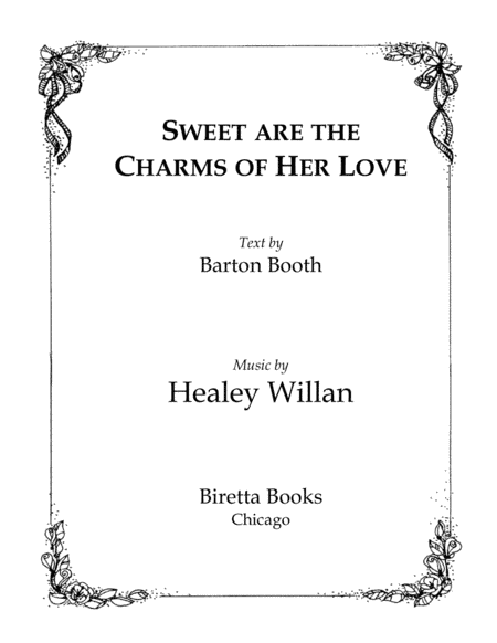 Sweet are the charms of her love