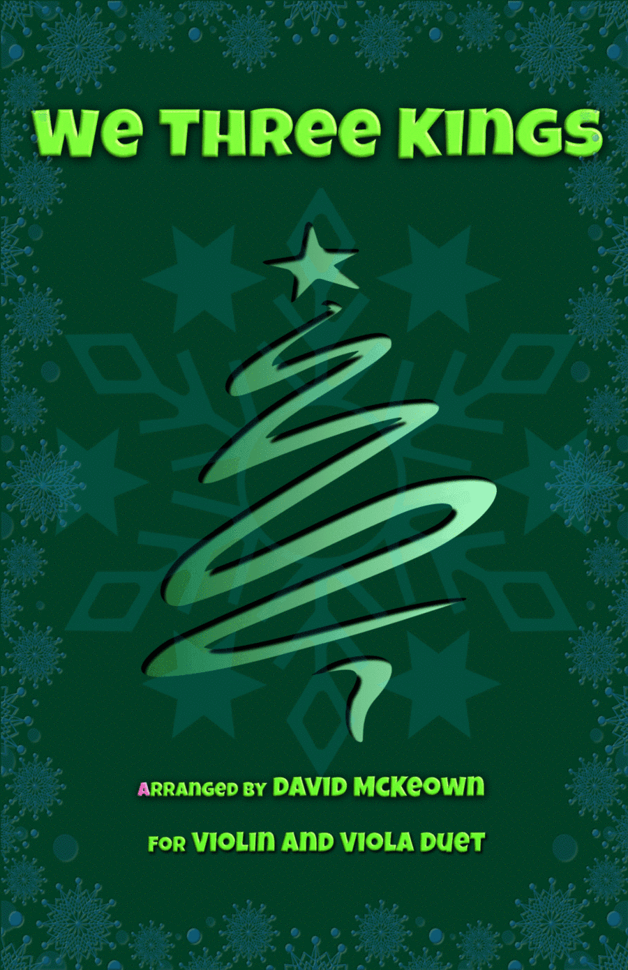 We Three Kings, Jazz style, for Violin and Viola Duet (arr. David McKeown)