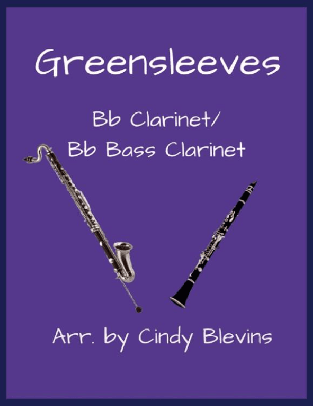 Greensleeves, Bb Clarinet and Bb Bass Clarinet Duet (arr. Cindy Blevins)