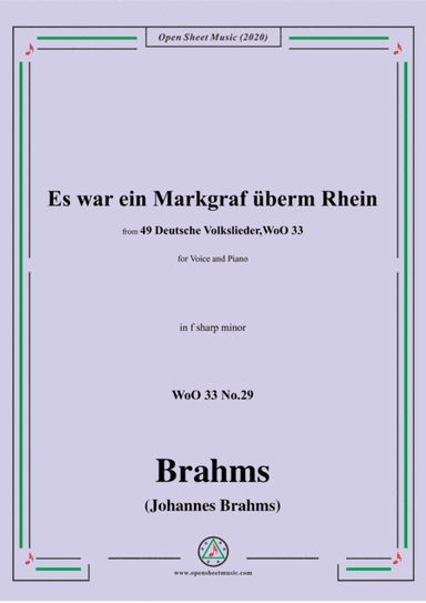 Brahms-Es war ein Markgraf überm Rhein,WoO 33 No.29,in f sharp minor,for Voice&Pno (arr. MSM)