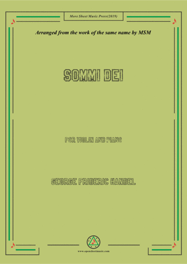 Handel-Sommi Dei,for Violin and Piano (arr. MSM)
