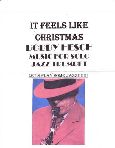 It Feels Like Christmas (arr. Bobby Hesch)