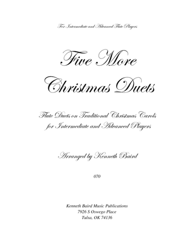 Five More Christmas Duets for Flutes (arr. Kenneth Baird)