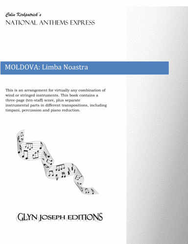 Moldova National Anthem: Limba Noastra (arr. Colin Kirkpatrick)