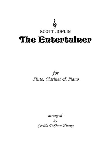 The Entertainer - Fun Duet for Flute and Clarinet With Piano (arr. Cecilia T. Huang)