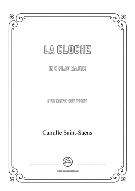 Saint-Saëns-La cloche in B flat Major,for Voice and Piano (arr. MSM)