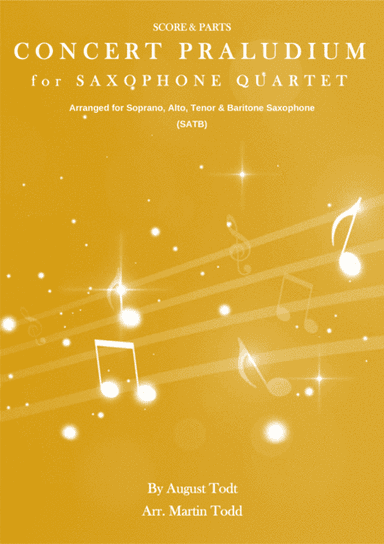 Concert Praludium for Saxophone Quartet (SATB) (arr. Martin Todd)