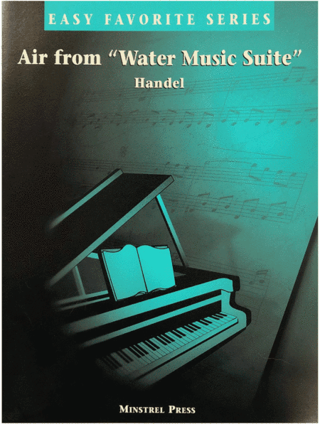 Air from "Water Music Suite" Easy Favorite Piano Solo (arr. Steven Paul)