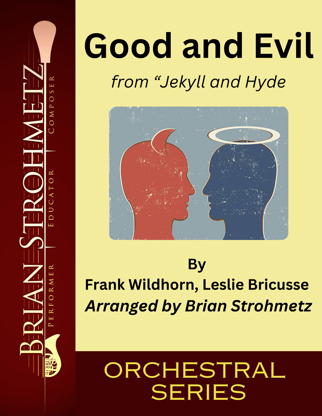 Good And Evil (arr. Brian Strohmetz)