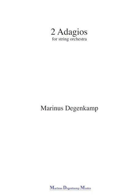 2 Adagios for string orchestra
