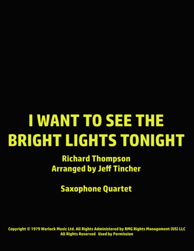 I Want To See The Bright Lights Tonight (arr. Jeff Tincher)