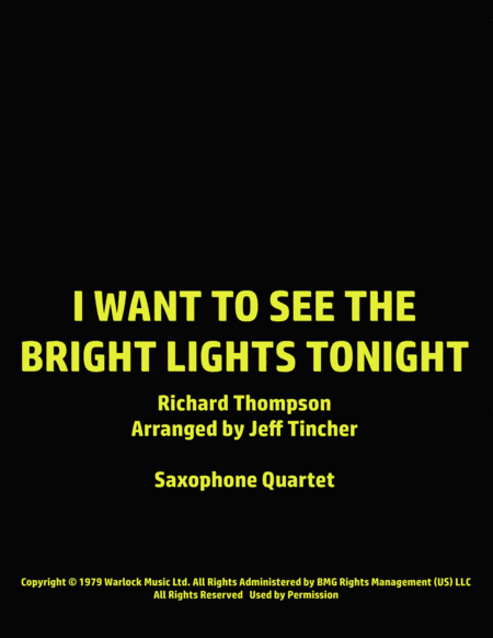 I Want To See The Bright Lights Tonight (arr. Jeff Tincher)