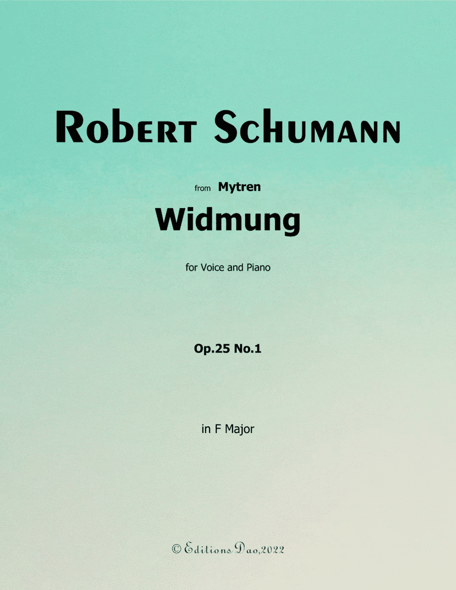 Widmung, by Schumann, in F Major (arr. Editions Dao)