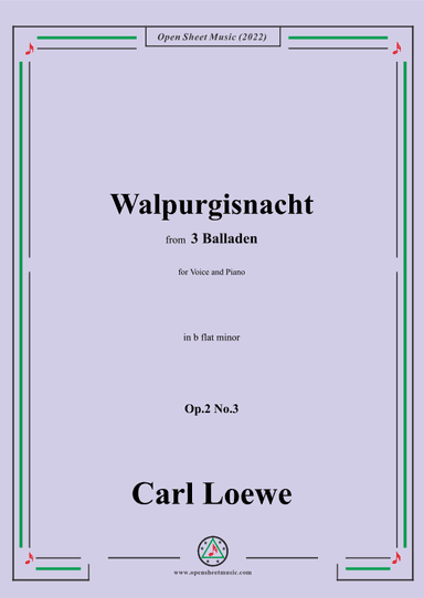 Loewe-Walpurgisnacht,in b flat minor,Op.2 No.3,from 3 Balladen,for Voice and Piano (arr. OSM Press)