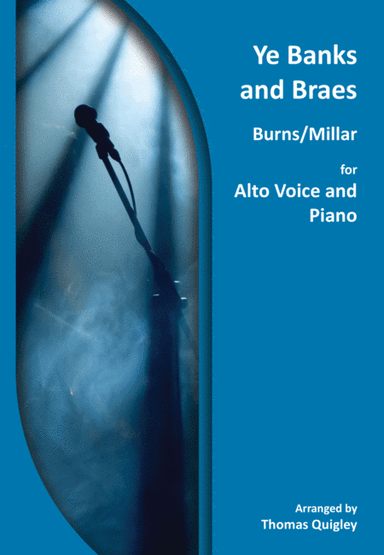 Ye Banks and Braes (arr. Thomas Quigley)