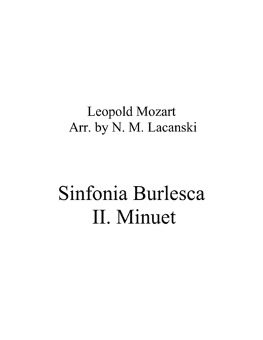 Sinfonia Burlesca Movement II. Minuet (arr. Nick Lacanski)