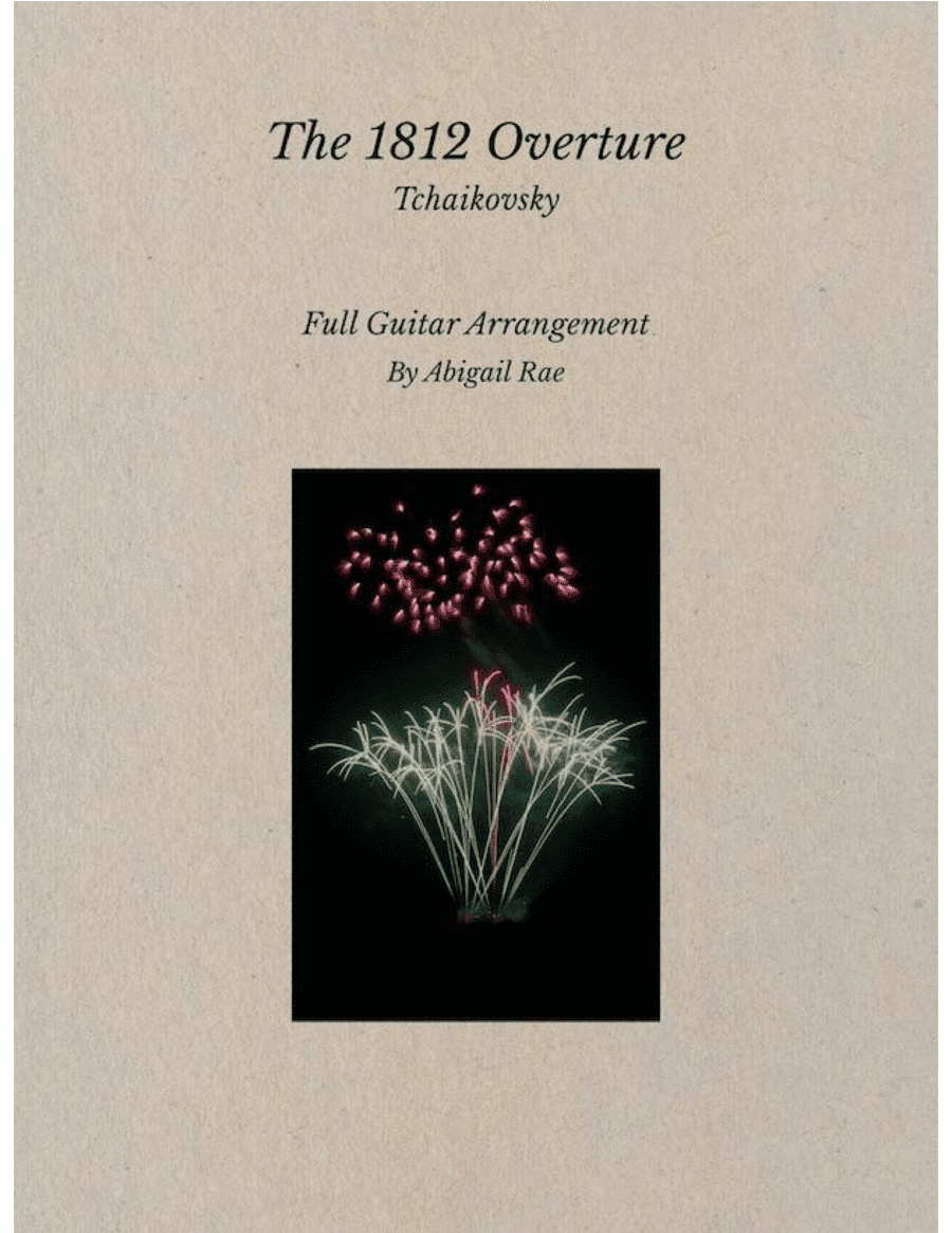 The 1812 Overture for Guitar (arr. Abigail Rae)