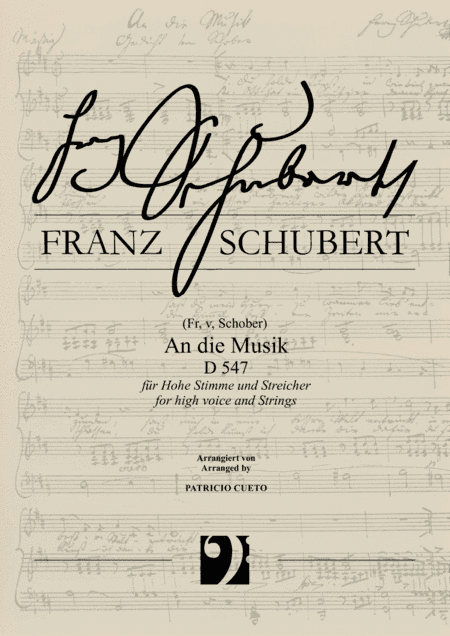 An die Musik D547 (Franz Schubert) - arranged for High voice and Strings (arr. Patricio Cueto)