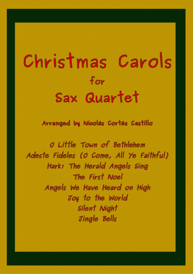 8 Christmas Carols for Sax Quartet (arr. Nicolás Cortés Castillo)