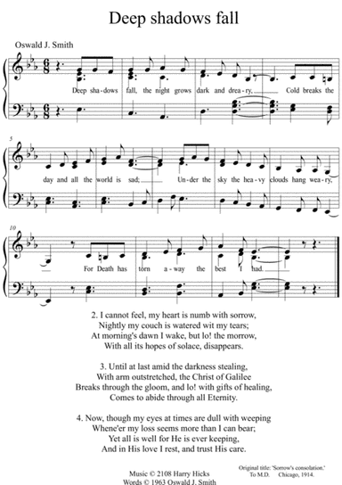 Deep shadows fall. A new tune to a wonderful Oswald Smith hymn.
