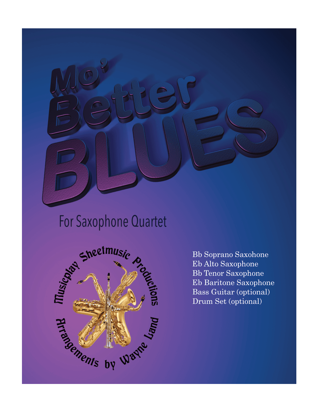 Mo Better Blues (arr. Wayne Land)