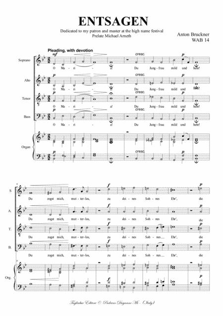 ENTSAGEN - WAB 14 - Bruckner - For Soprano (or tenor), SATB Choir and Organ (arr. Renato Tagliabue)