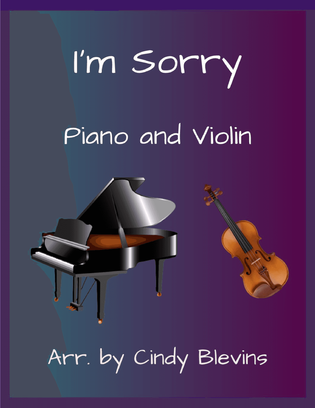 I'm Sorry (arr. Cindy Blevins)