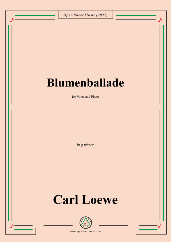 Loewe-Blumenballade,in g minor,for Voice and Piano (arr. OSM Press)