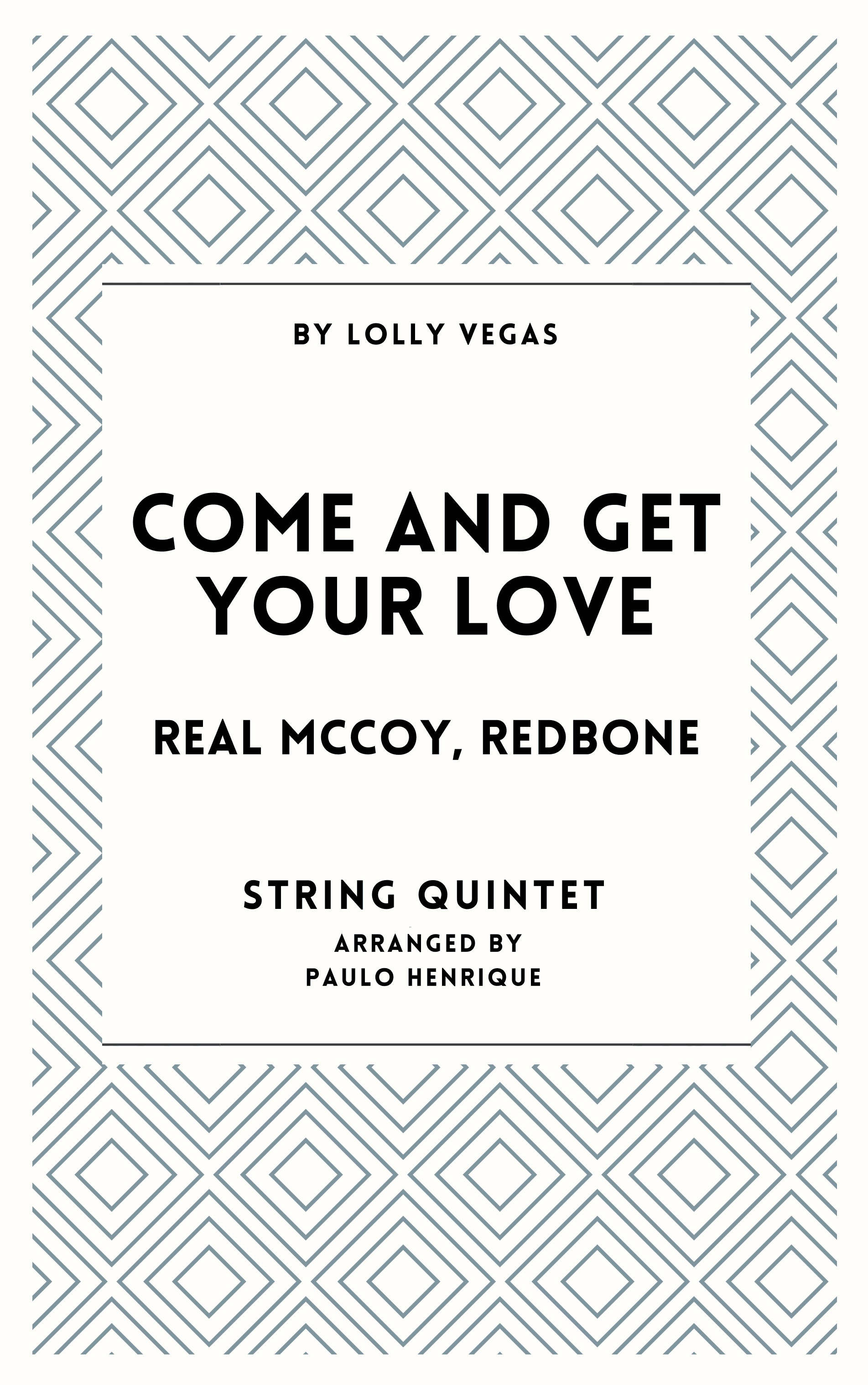 Come And Get Your Love (arr. Paulo Henrique)