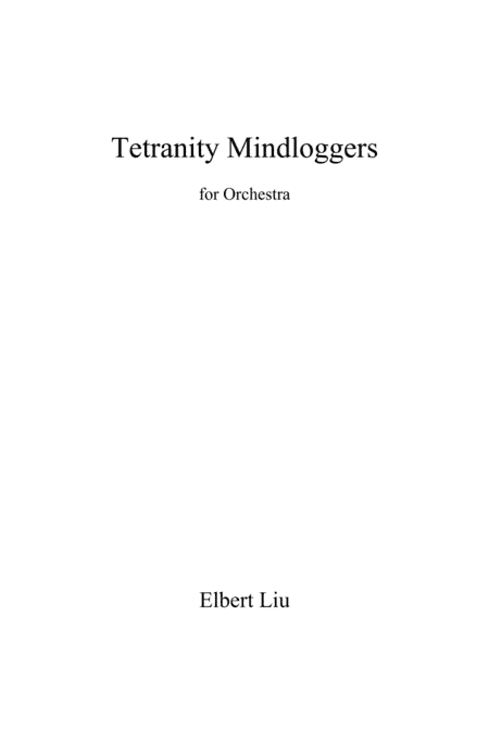 Tetranity Mindloggers for Orchestra - Full Score
