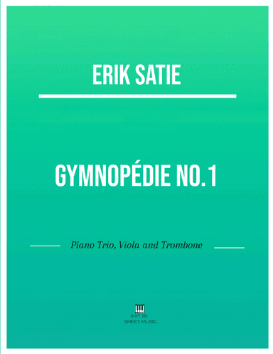 Erik Satie - Gymnopedie No 1(Trio Piano, Viola and Trombone) with chords (arr. ANDRE LAITANO)