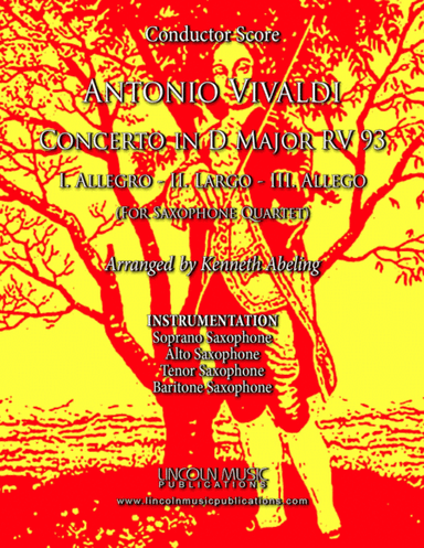Vivaldi - Concerto in D Major RV 93 (for Saxophone Quartet SATB and Optional Organ) (arr. Kenneth Abeling)