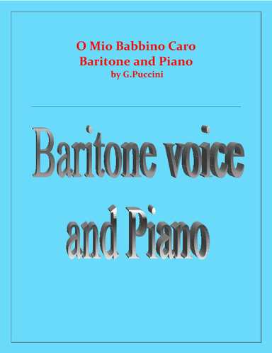 O Mio Babbino Caro - G.Puccini - Baritone and Piano (arr. Raymond Fenech)