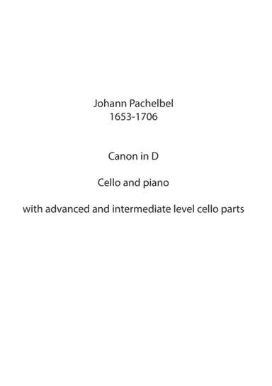 Johann Pachelbel Canon for Cello (two versions - advanced and intermediate) and Piano (arr. Maxim Kozlov)